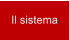 Il sistema
